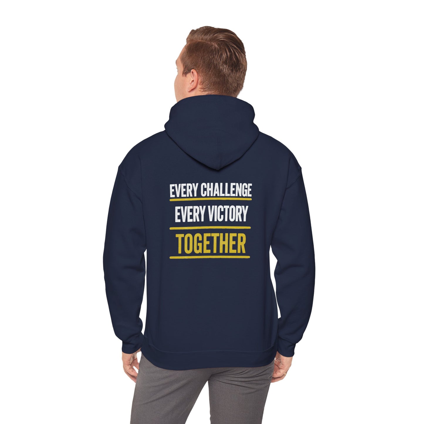 Together Hoodie — “Every Challenge Every Victory Together” Motivational Pullover