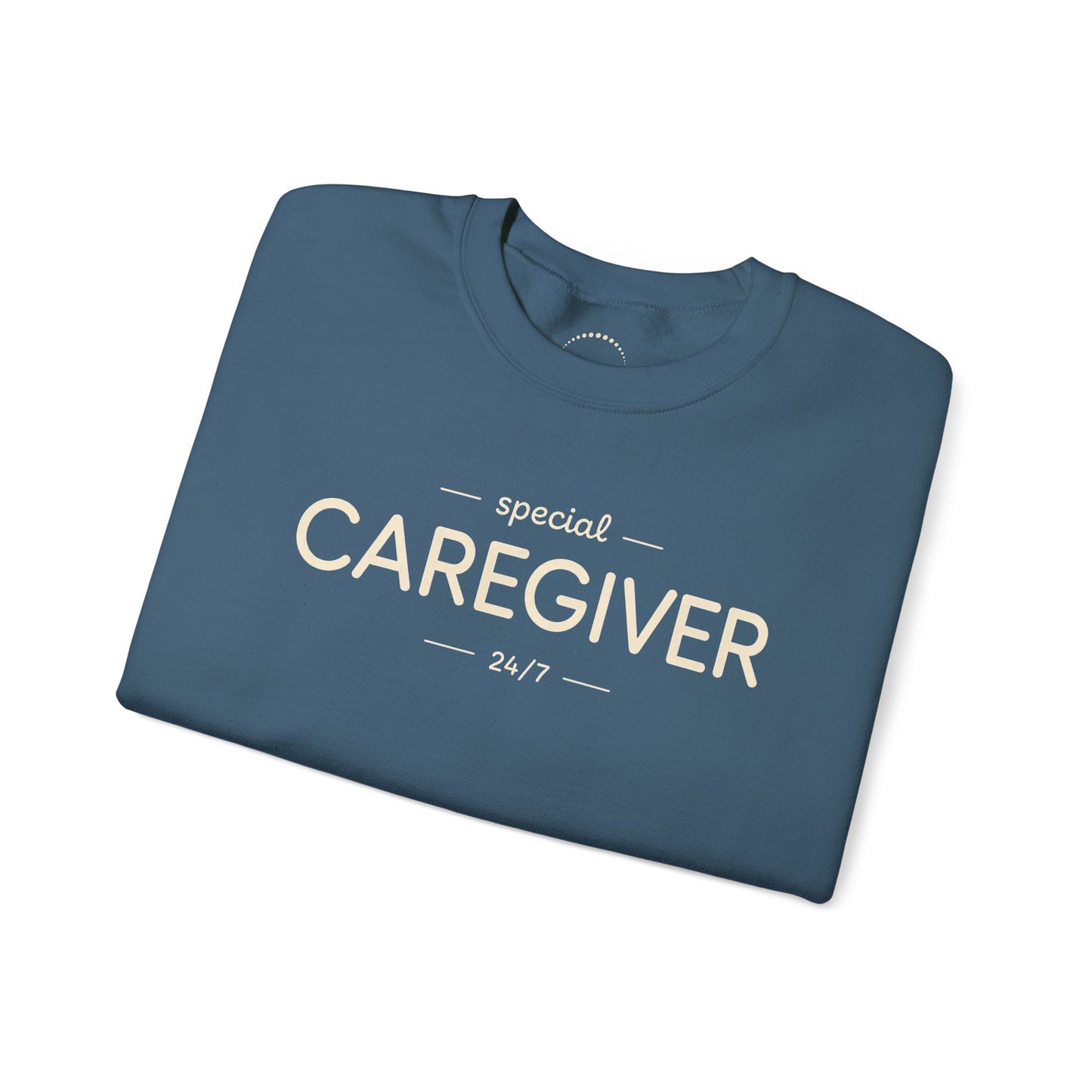 Caregiver Crewneck Sweatshirt — "Special Caregiver 24/7" Comfort Pullover