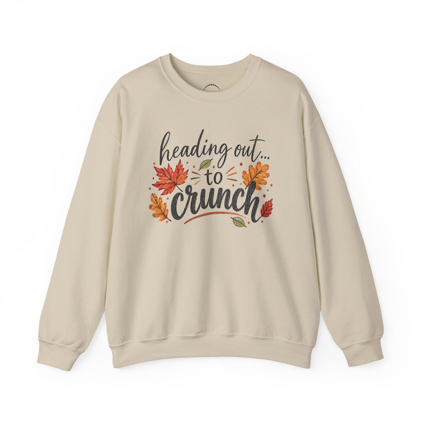 "Heading Out to Crunch" Fall Fun sweatshirt