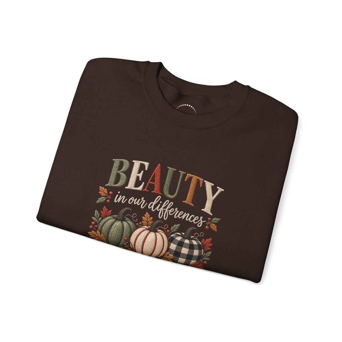 "Beauty in Our Differences" - Cozy Faux-Embroidery Autumn Sweatshirt