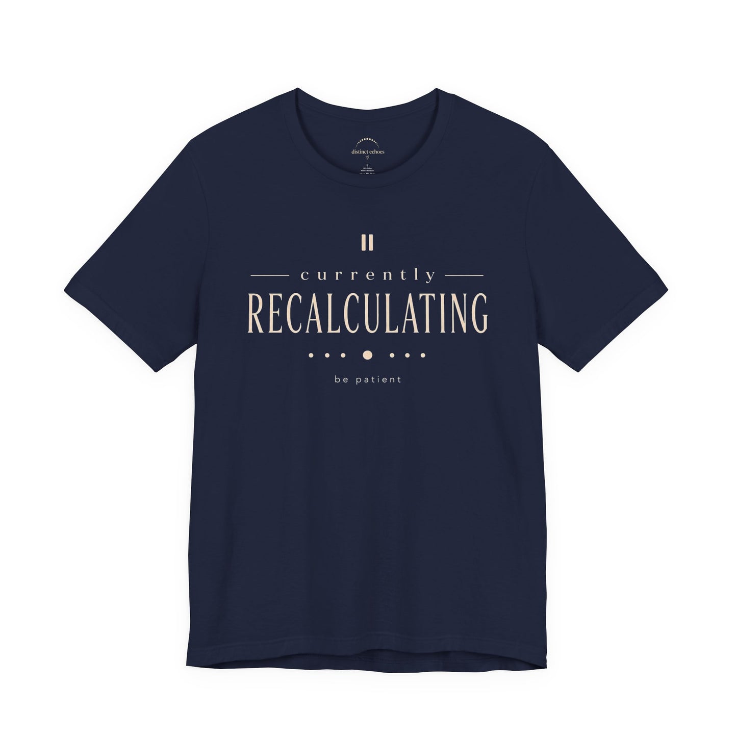 "Currently Recalculating" Graphic Unisex T-shirt
