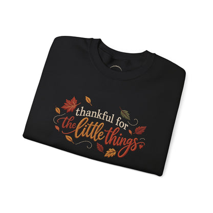"Thankful For The Little Things" - Faux Embroidery Sensory Friendly Sweatshirt
