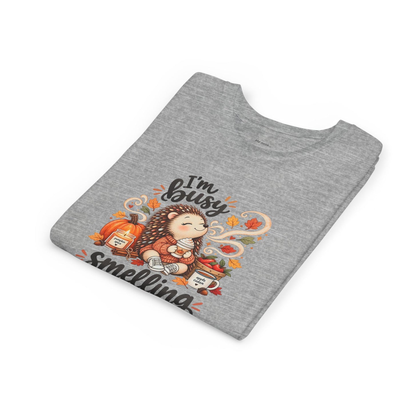 Fall Youth Tee — I'm Busy Smelling all the Smells