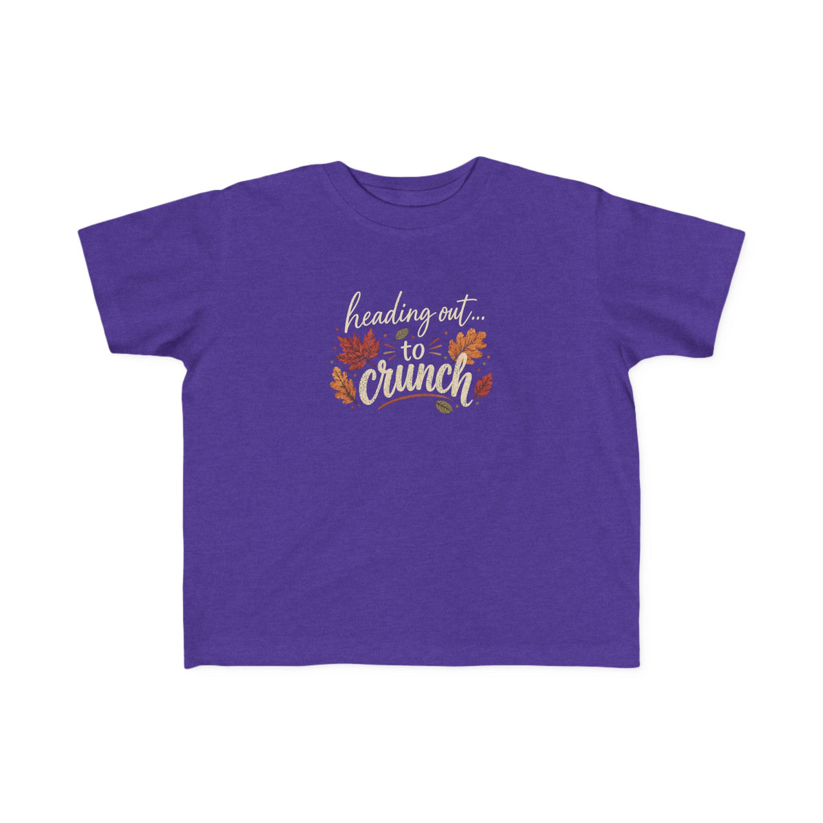 Toddler Tee — "Heading Out to Crunch" Fall Shirt