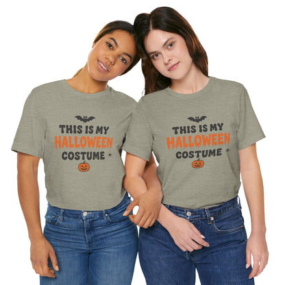 Halloween Costume Tee — "This Is My Halloween Costume" Graphic Unisex T-Shirt
