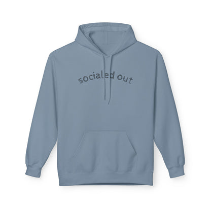 Socialed Out Hoodie