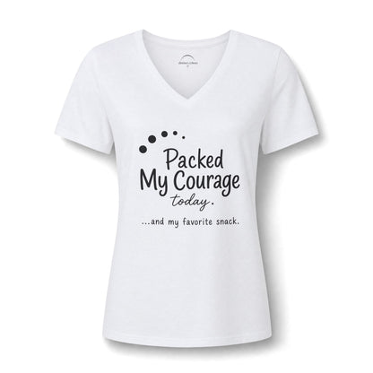 Packed My Courage Today Women’s V-Neck Tee — Humorous Inspirational Graphic