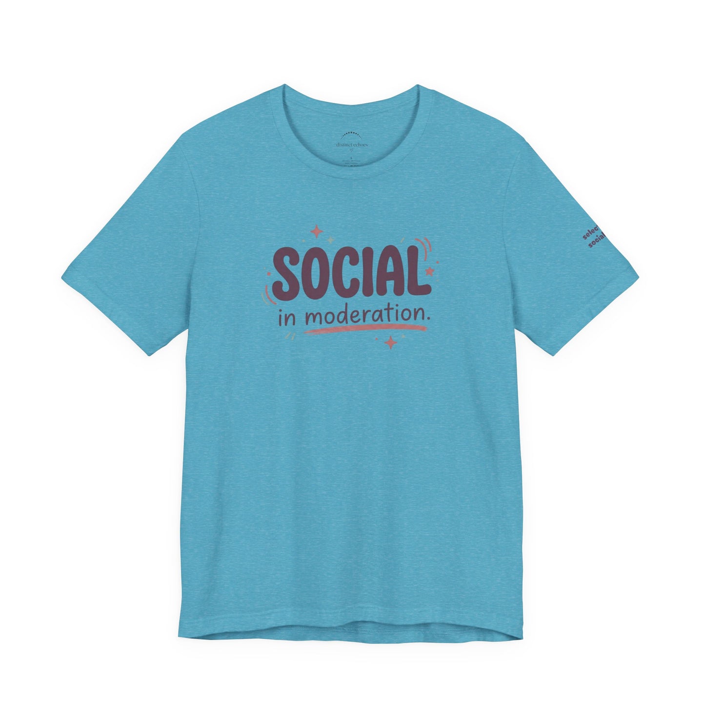 Social in Moderation T-Shirt — Introvert Friendly Graphic Tee