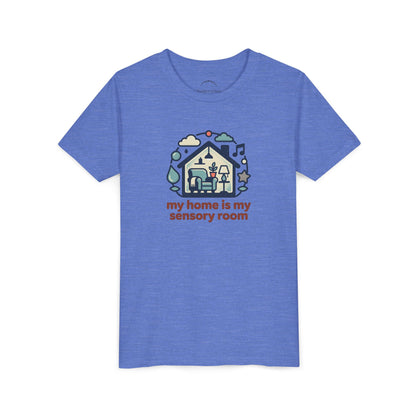 Youth Tee — My Home is My Sensory Room