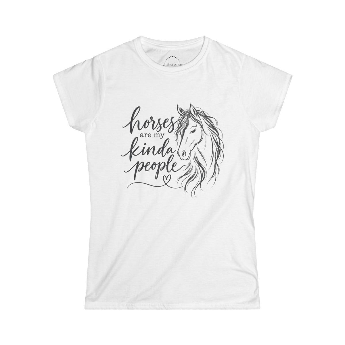"Horses Are My Kinda People" Women's Softstyle Tee