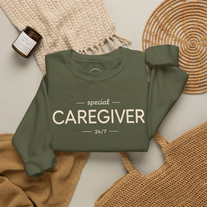 Caregiver Crewneck Sweatshirt — "Special Caregiver 24/7" Comfort Pullover