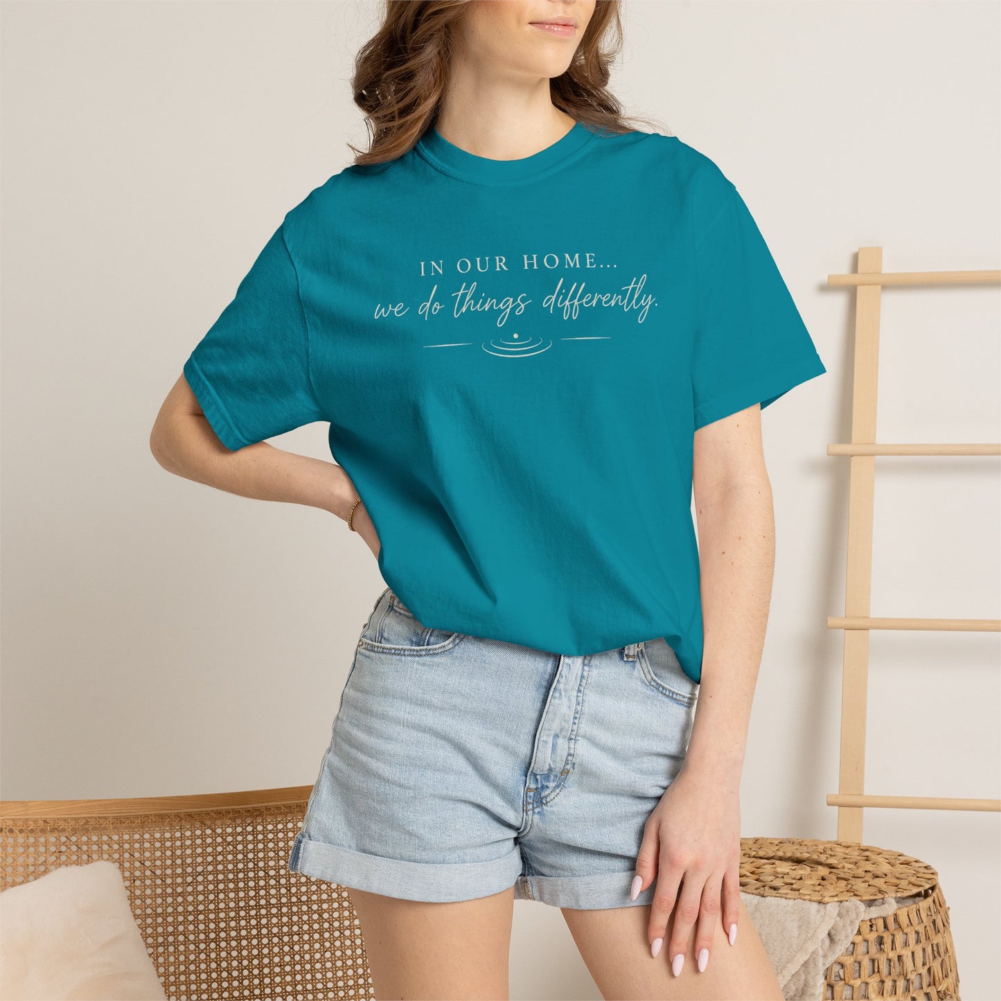 T-Shirt — "In Our Home We Do Things Differently" Minimal Script Tee