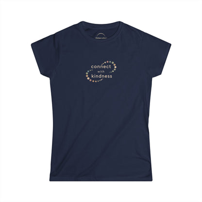 "Connect with Kindness" - Women's Softstyle Layering Tee
