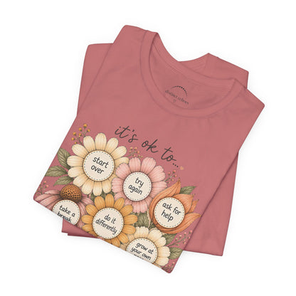 Floral Affirmation T-Shirt — Positive Reminders