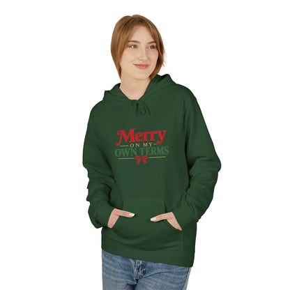Merry on My Own Terms - Christmas Midweight Fleece Hoodie