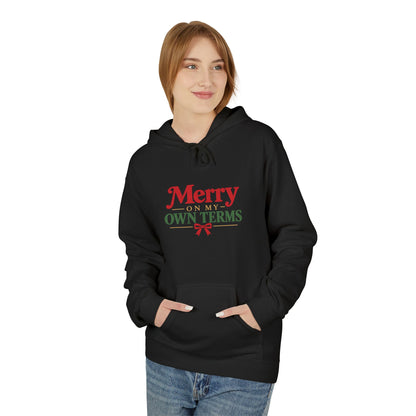 Merry on My Own Terms - Christmas Midweight Fleece Hoodie