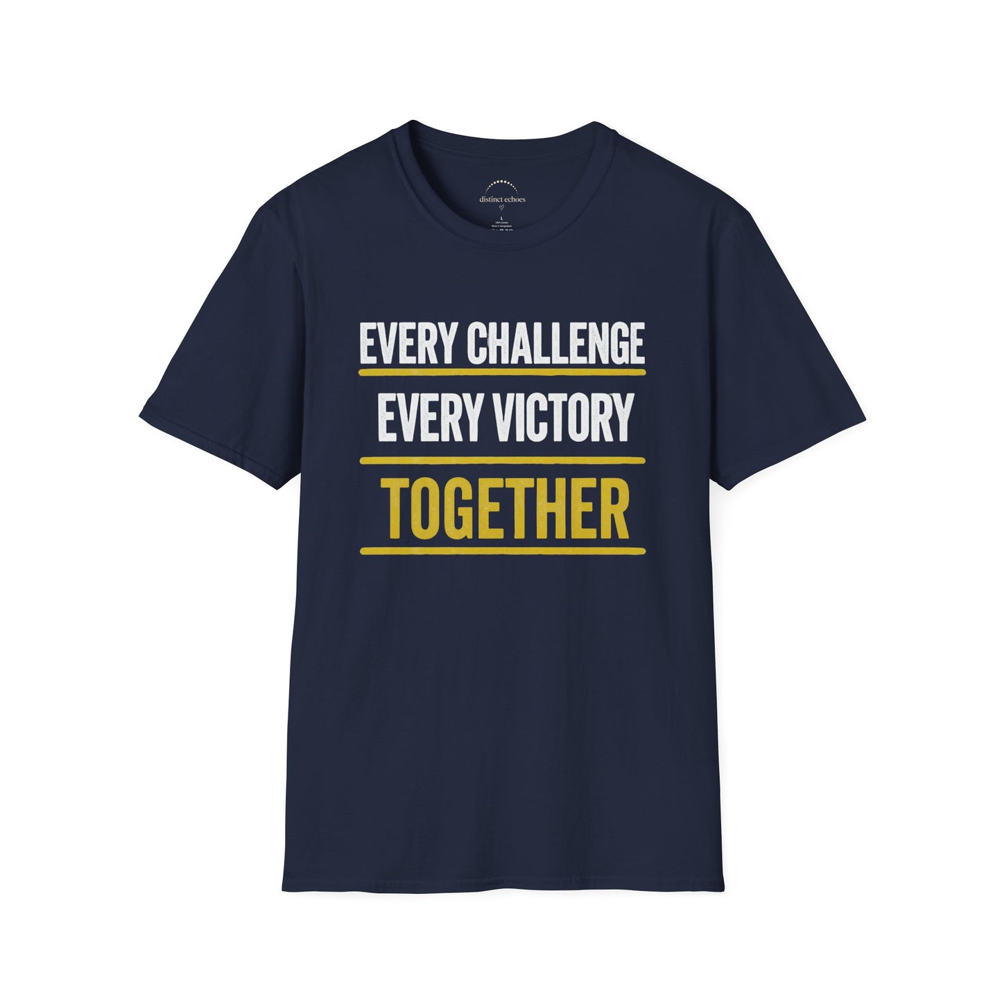 Every Challenge Every Victory Together T-Shirt