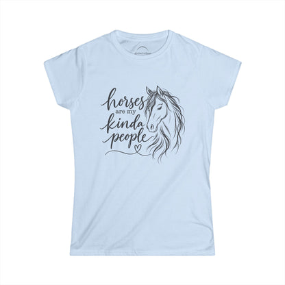"Horses Are My Kinda People" Women's Softstyle Tee