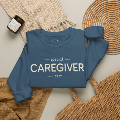 Caregiver Crewneck Sweatshirt — "Special Caregiver 24/7" Comfort Pullover