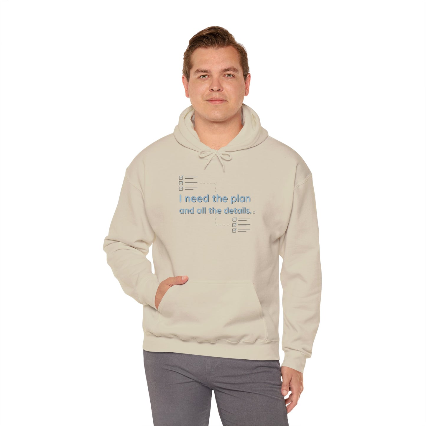 Planner Hoodie — “I need the plan and all the details.” Cozy Pullover
