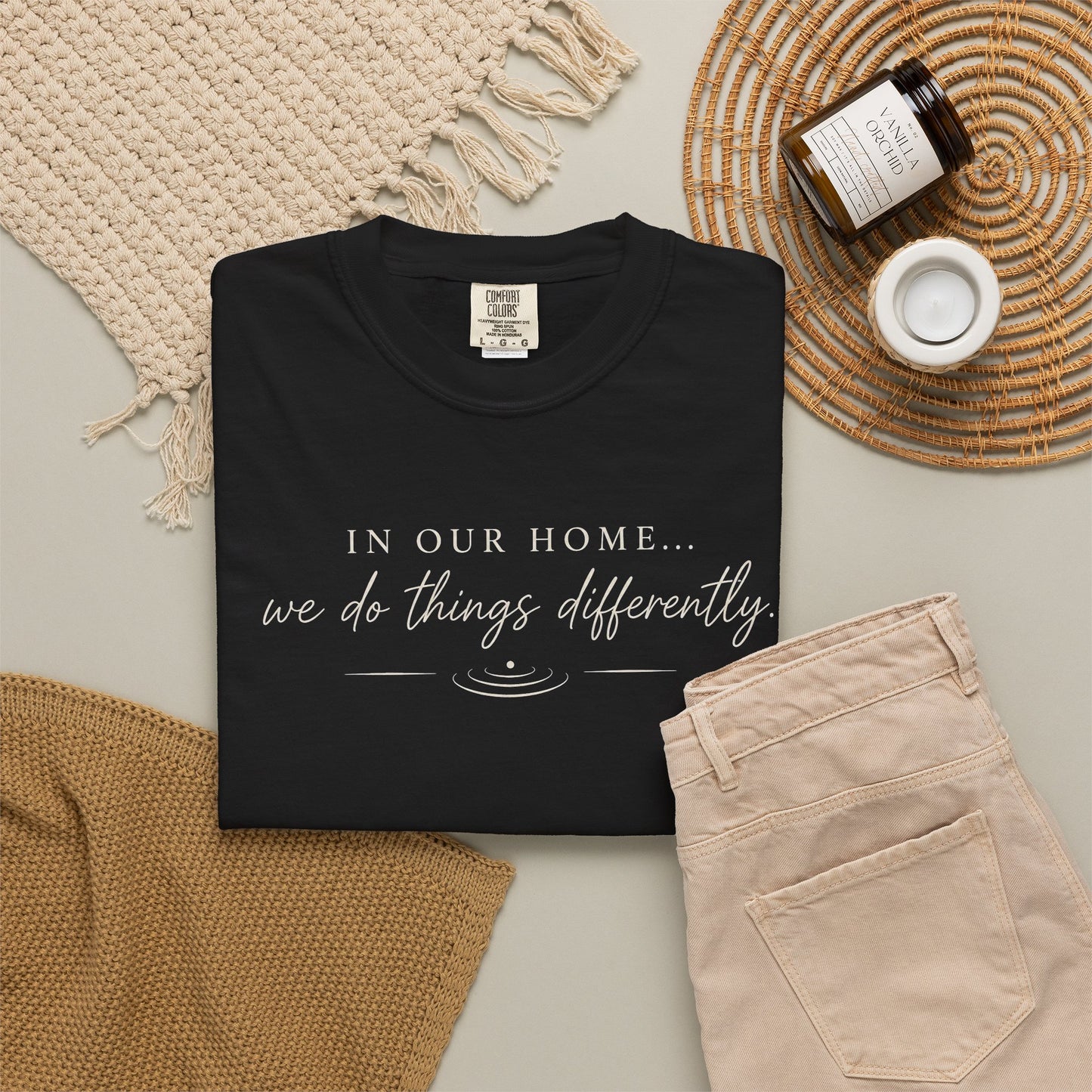 T-Shirt — "In Our Home We Do Things Differently" Minimal Script Tee