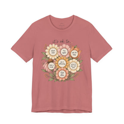 Floral Affirmation T-Shirt — Positive Reminders