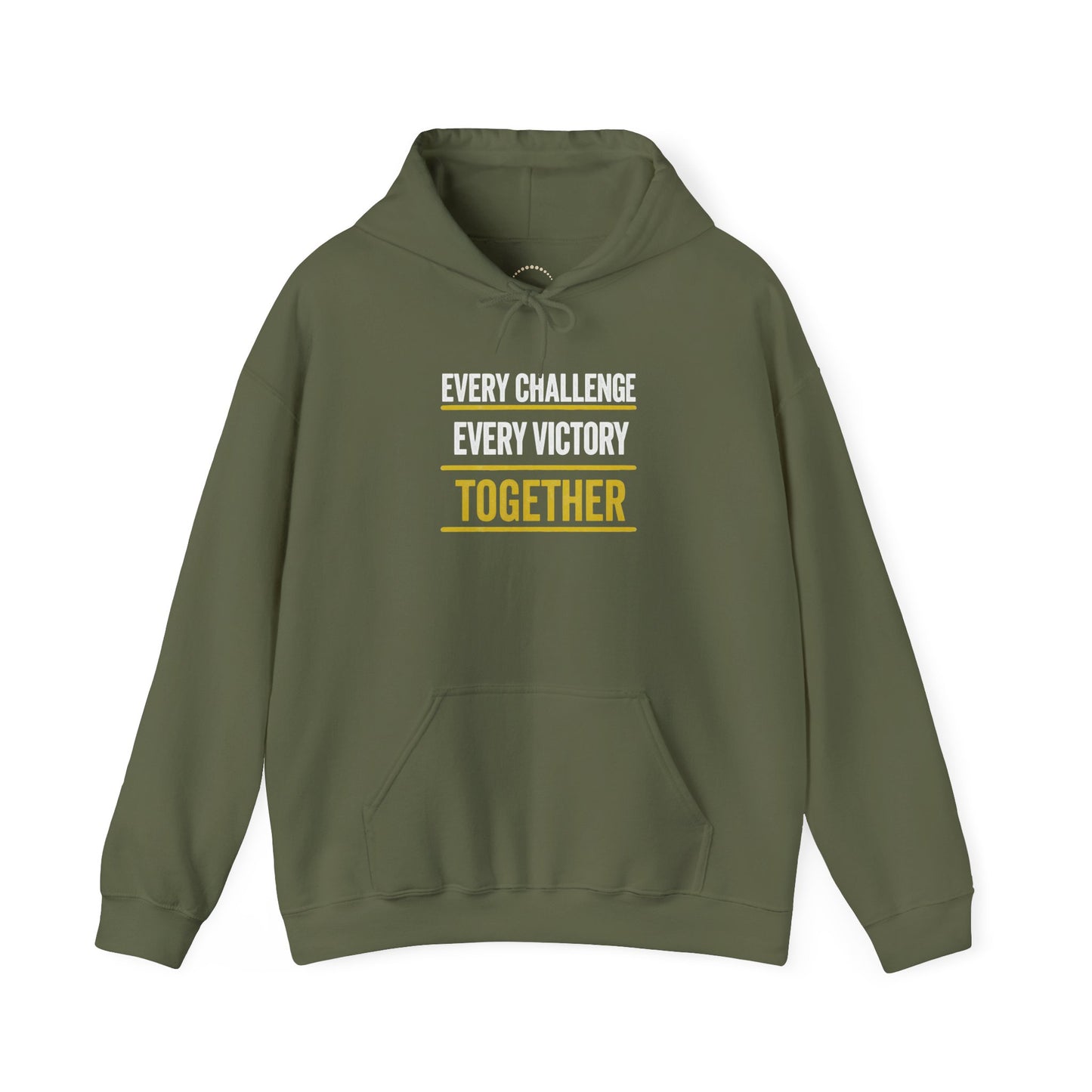 Together Hoodie — “Every Challenge Every Victory Together” Motivational Pullover