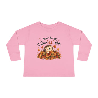 Toddler Long Sleeve Tee — "Make Today Unbe-leaf-able" Fall Hedgehog shirt