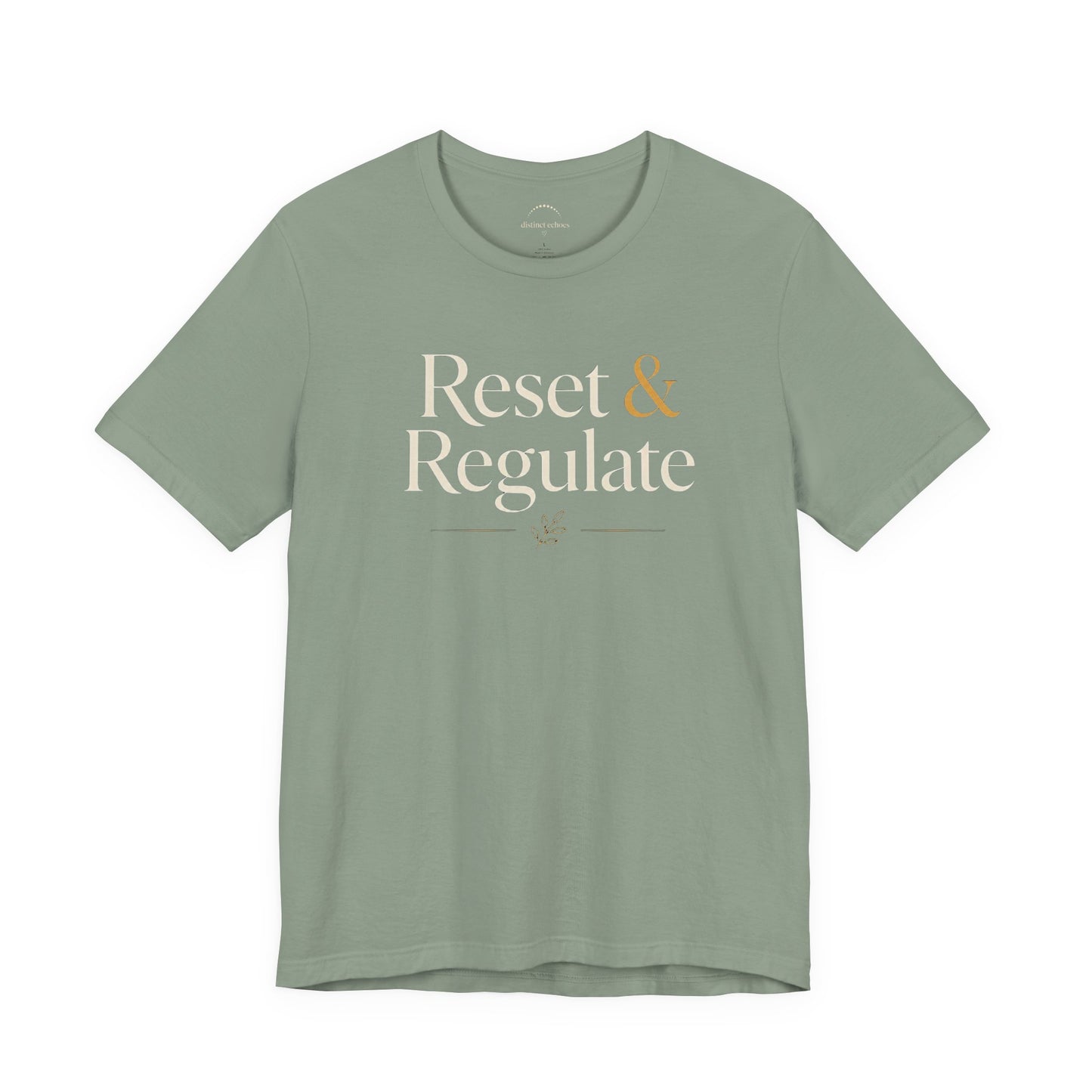 Reset & Regulate T-Shirt