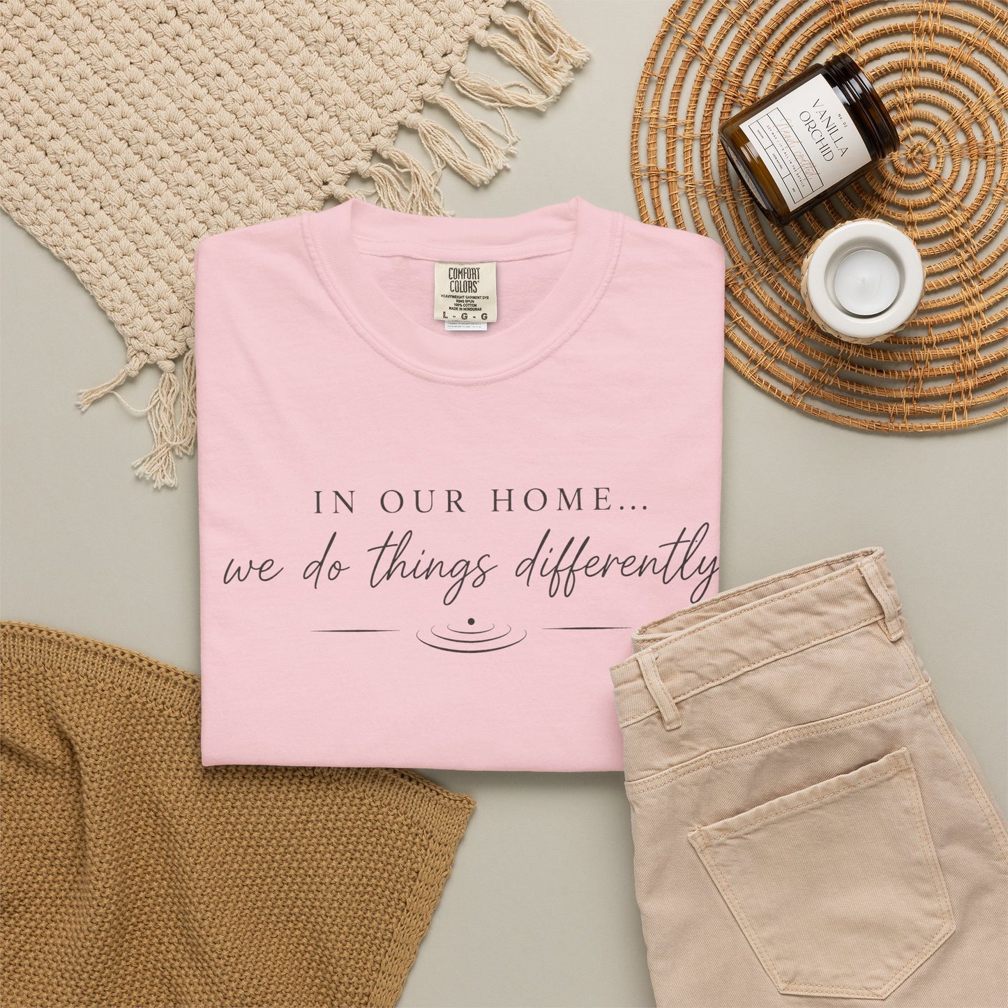T-Shirt — "In Our Home We Do Things Differently" Minimal Script Tee