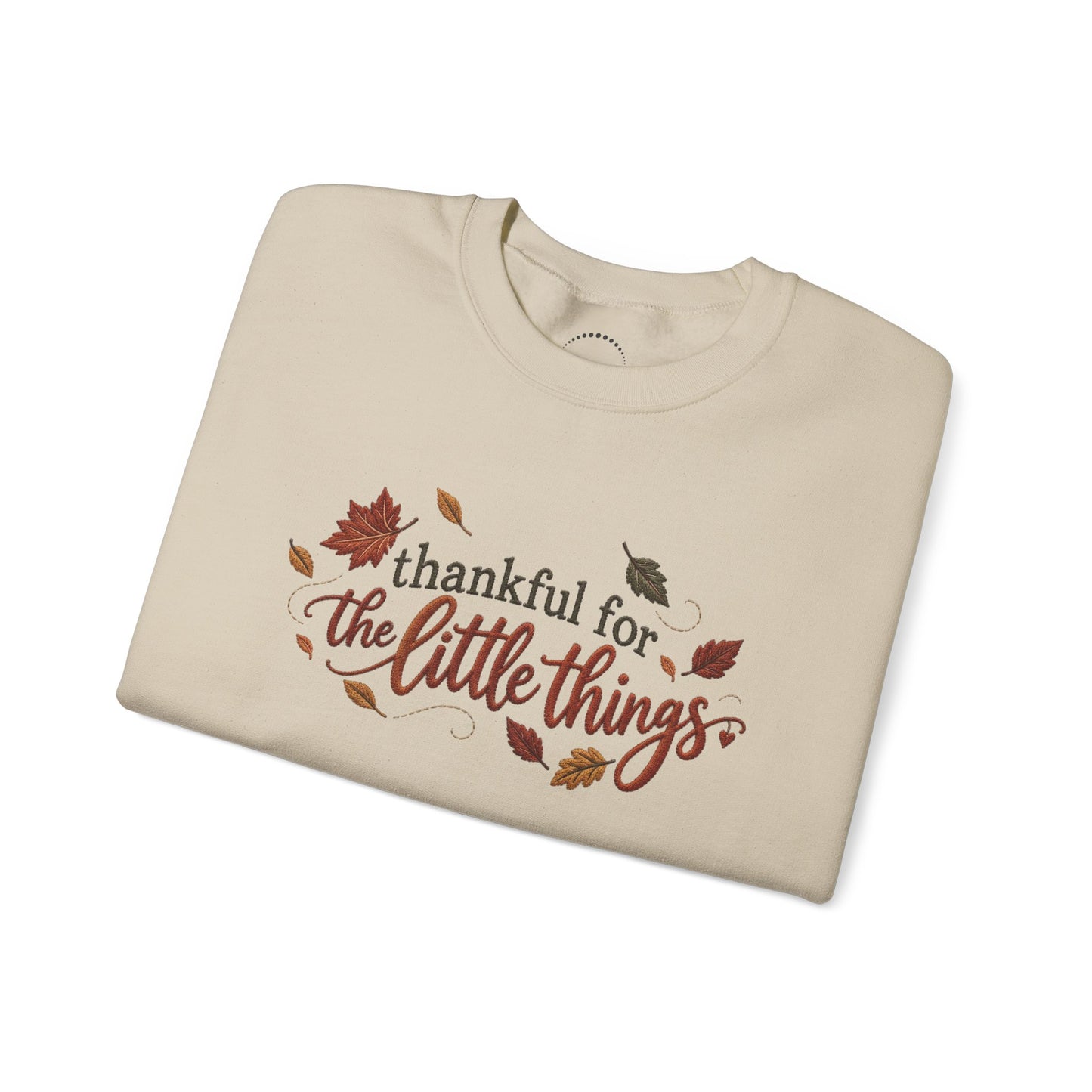 "Thankful For The Little Things" - Faux Embroidery Sensory Friendly Sweatshirt