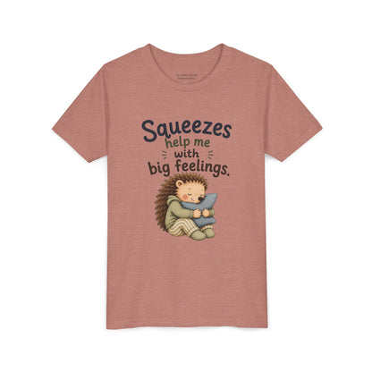 Youth Tee — "Squeezes help me with big feelings" Cute Hedgehog Emotional Support Shirt