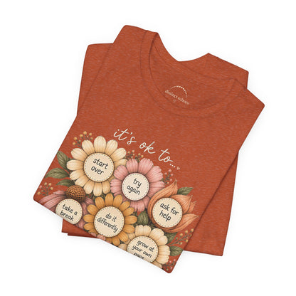 Floral Affirmation T-Shirt — Positive Reminders