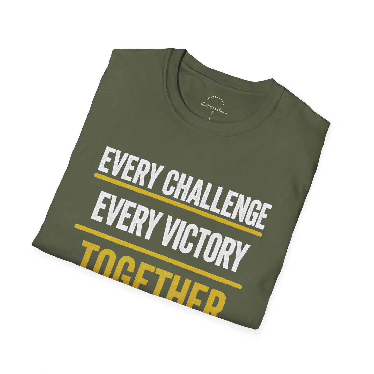 Every Challenge Every Victory Together T-Shirt