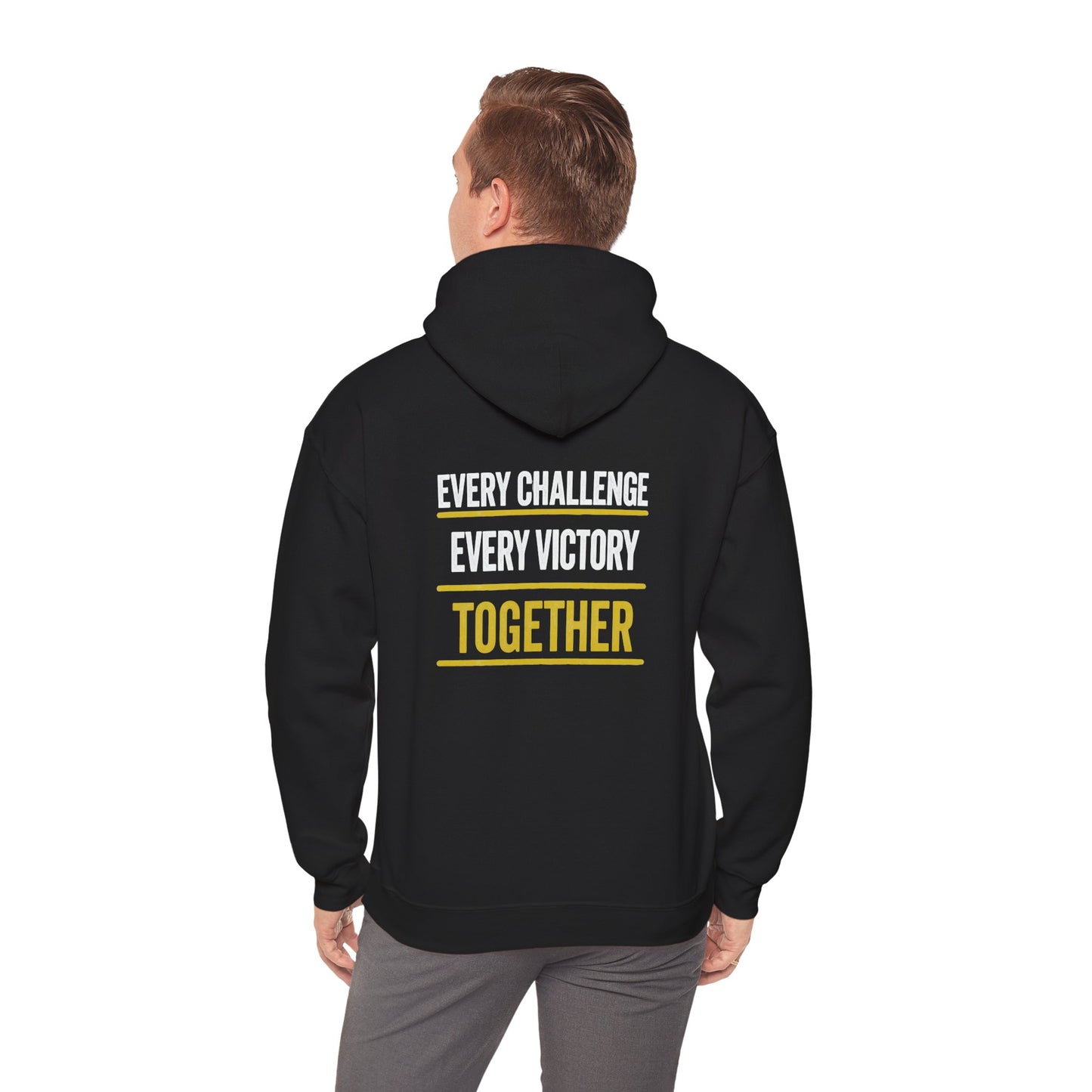 Together Hoodie — “Every Challenge Every Victory Together” Motivational Pullover