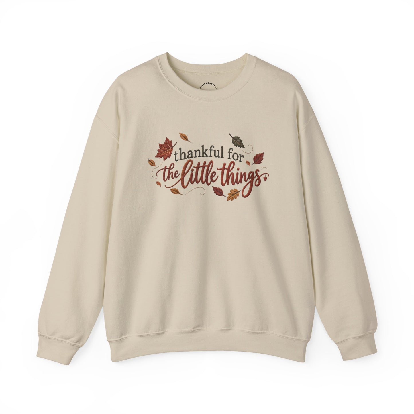 "Thankful For The Little Things" - Faux Embroidery Sensory Friendly Sweatshirt