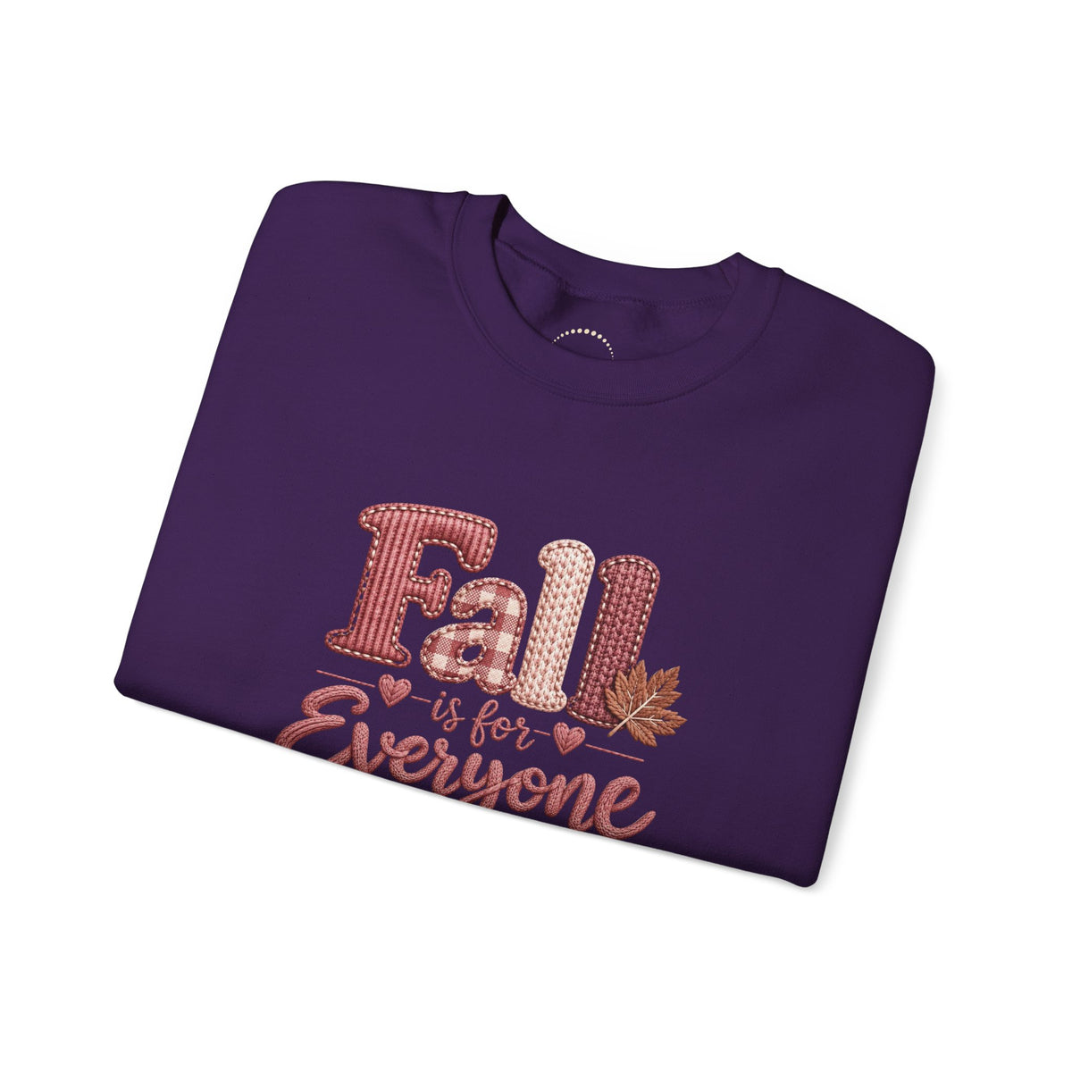 "Fall Is For Everyone " Faux-Embroidery Sensory Friendly Sweatshirt