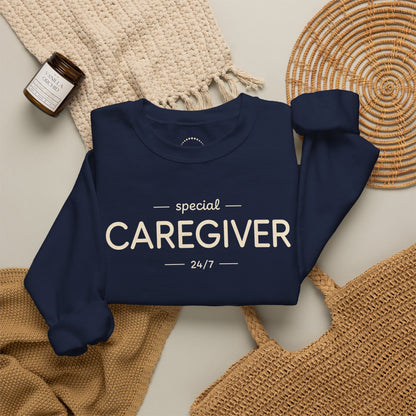 Caregiver Crewneck Sweatshirt — "Special Caregiver 24/7" Comfort Pullover