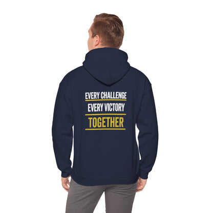 Together Hoodie — “Every Challenge Every Victory Together” Motivational Pullover