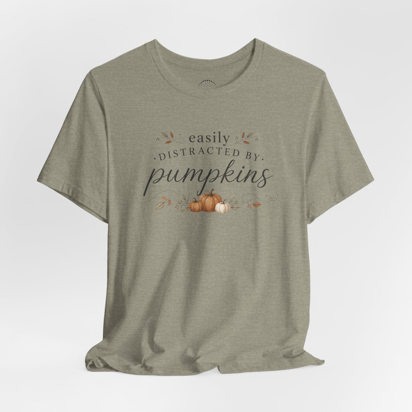 Easily Distracted by Pumpkins T-Shirt — Autumn Pumpkin Graphic Tee