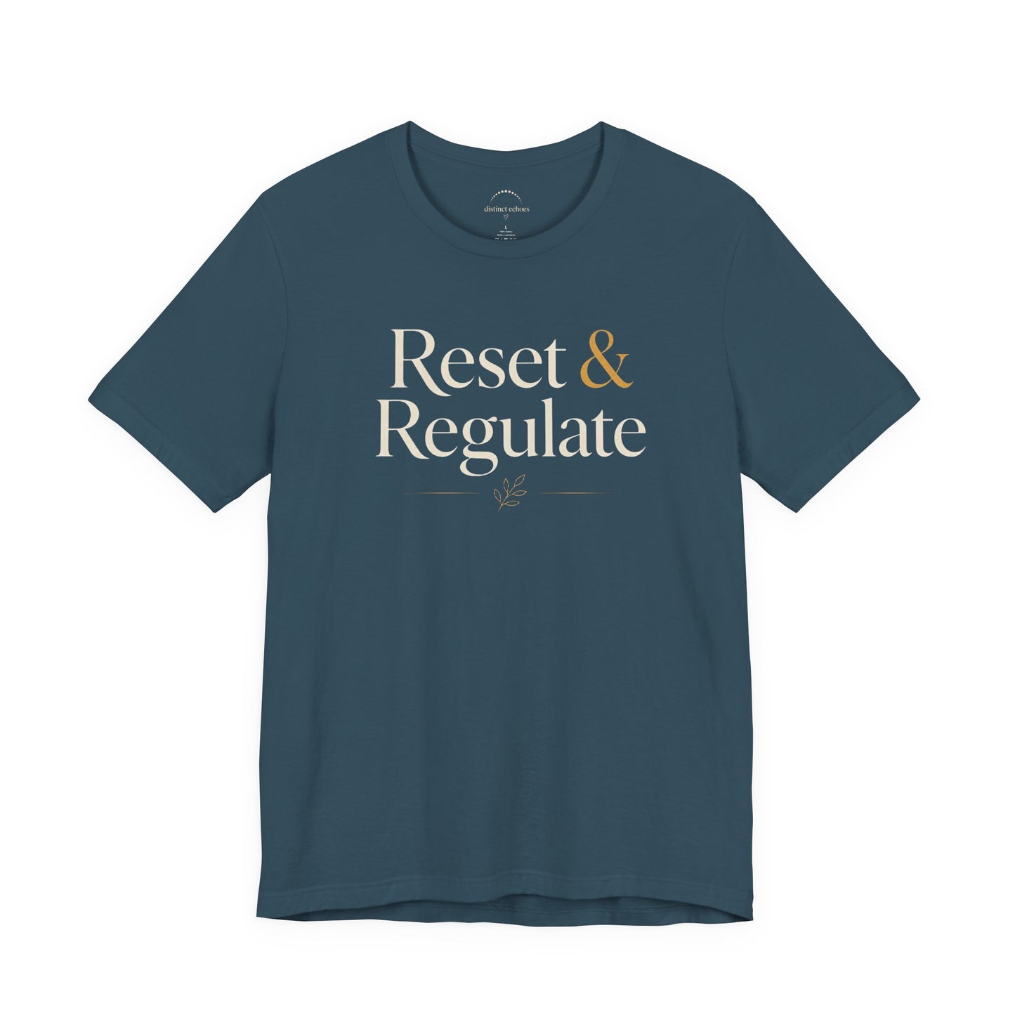 Reset & Regulate T-Shirt