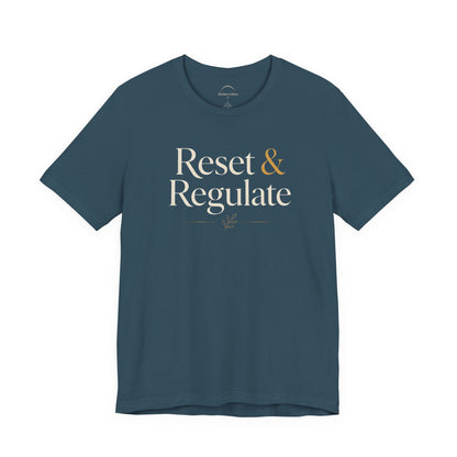 Reset & Regulate T-Shirt