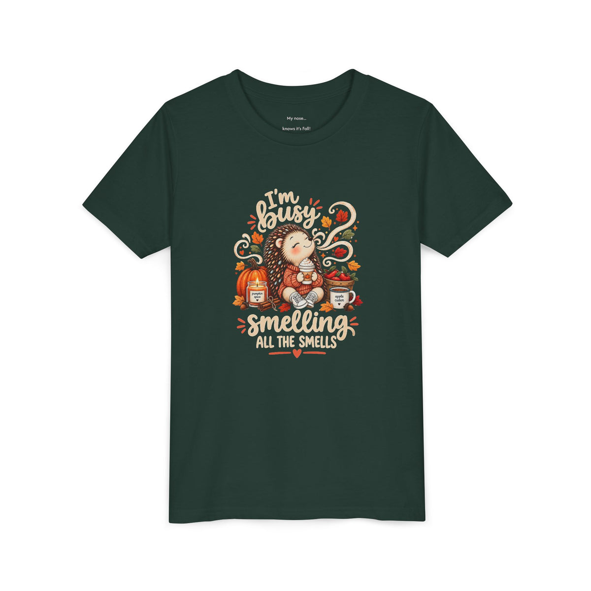 Fall Youth Tee — I'm Busy Smelling all the Smells