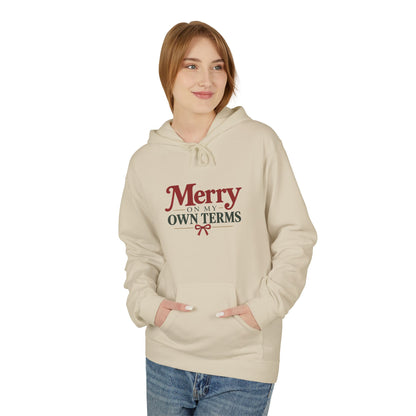 Merry on My Own Terms - Christmas Midweight Fleece Hoodie