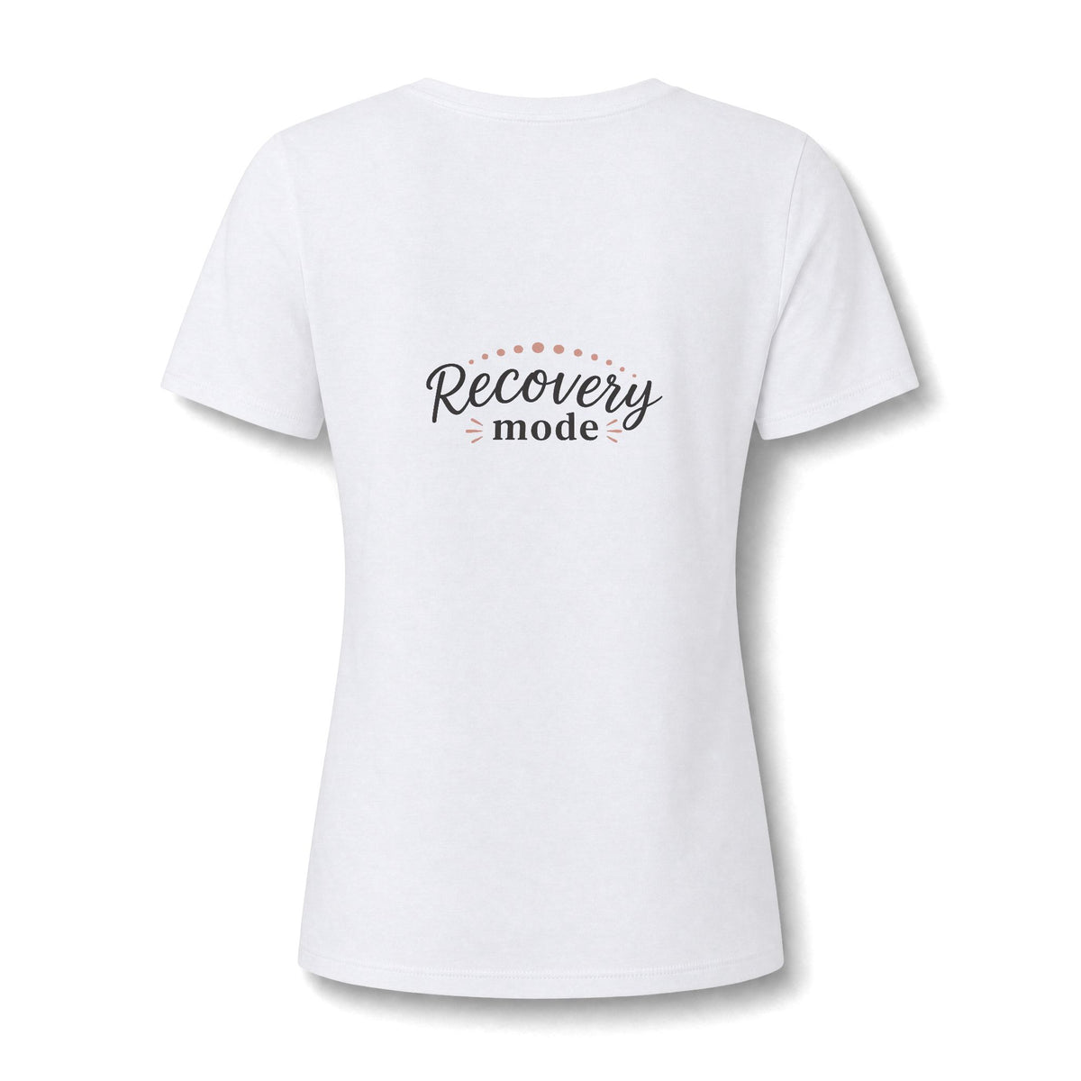 "Recovery Mode" V‑Neck Tee — Women's Rest & Recovery Shirt -Front & Back Design