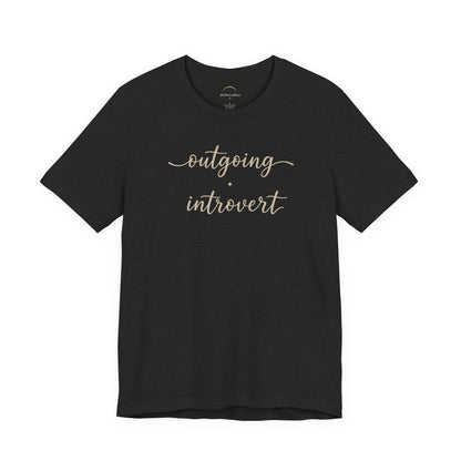 Outgoing Introvert T-Shirt — Fun Introvert Graphic Tee