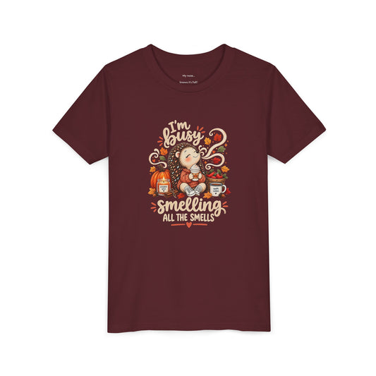 Fall Youth Tee — I'm Busy Smelling all the Smells