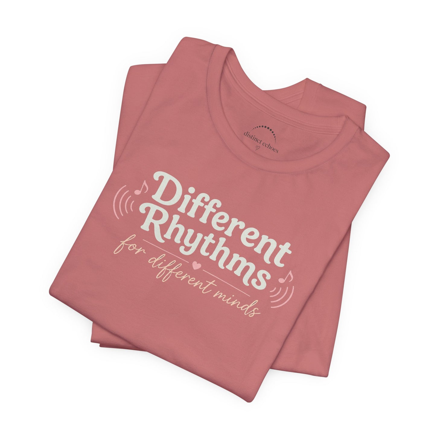 Different Rhythms for Different Minds Tee