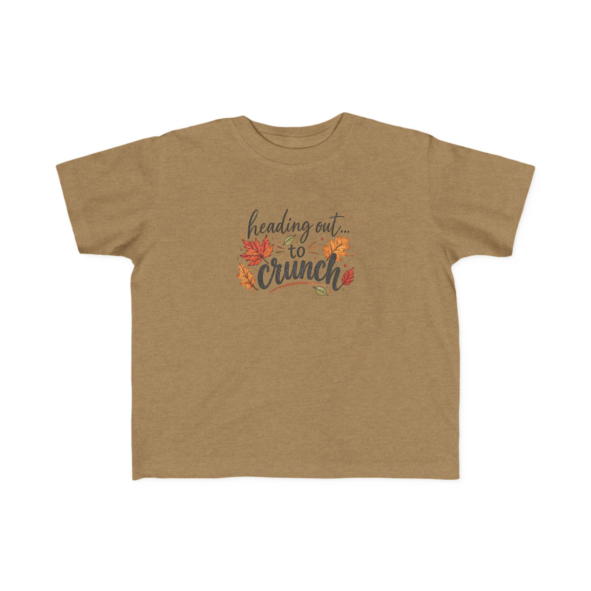 Toddler Tee — "Heading Out to Crunch" Fall Shirt