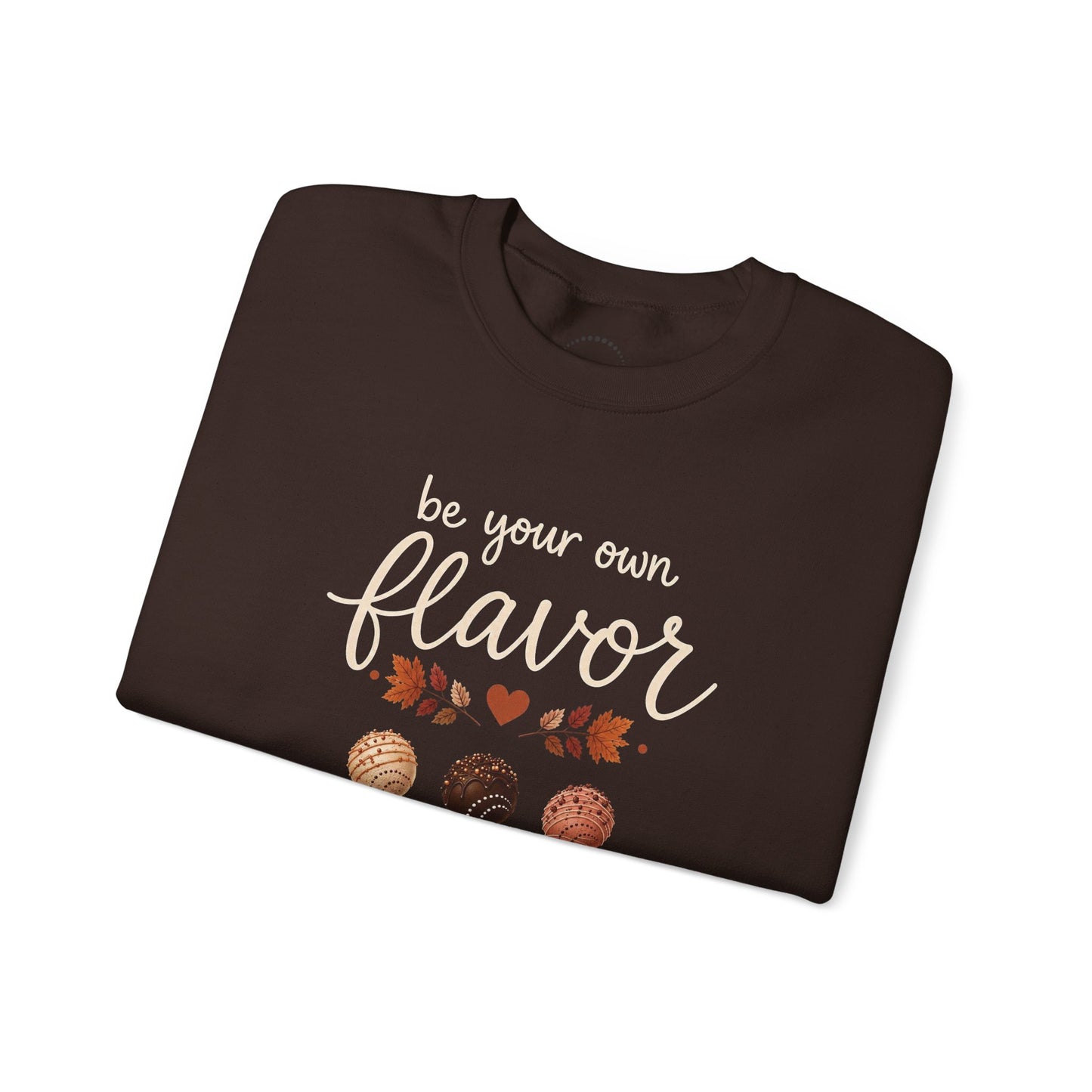 Playful Sweatshirt — "Be Your Own Flavor" Cake Pop Graphic